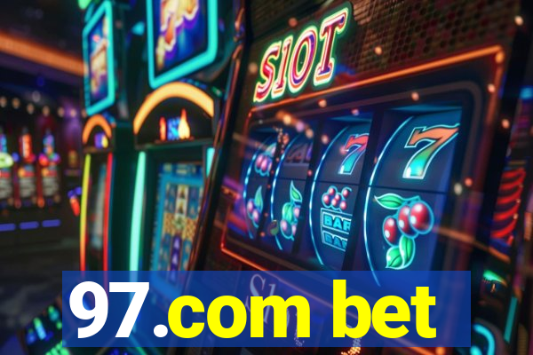 97.com bet